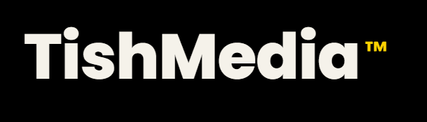 TishMedia™